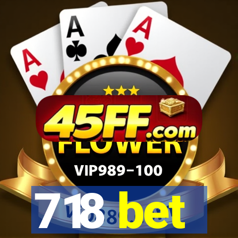 718 bet